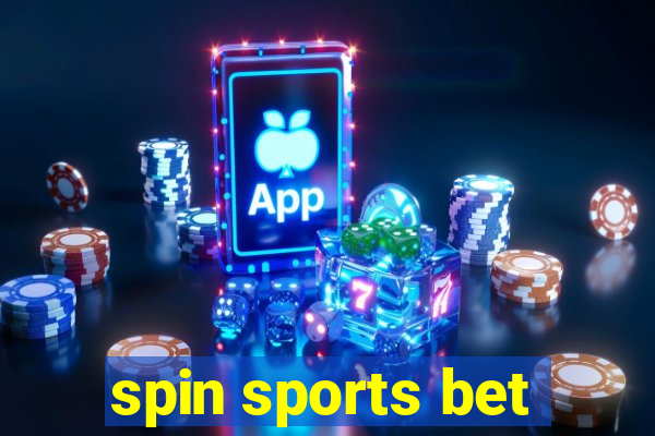 spin sports bet